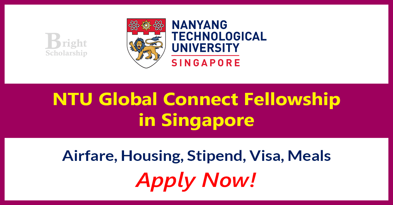 The NTU Global Connect Fellowship 2026 offers a fully funded two-month research programme in Singapore for undergraduates and master’s